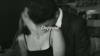 duppata (slowed + reverb) | jugjugg jeeyo