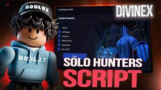 Solo Hunters Script *NO KEY* - Auto Farm, Kill Aura, Auto Skills, Auto Dungeons &amp; More