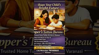 7061609643 Home tuition in Varanasi. tuition bureau in Varanasi. tuition teacher in Varanasi.