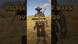 Recreating Star Wars Outfits For Red Dead Online 🤠🌵 #rdr2 #rdro #outfits #rdo #starwars