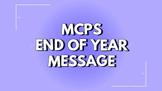 🌞 MCPS Board of Education: End-of-Year Message & Summer Wishes