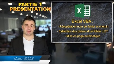 Excel VBA : Récupération du Nom de fichier / Extraction des donnees d