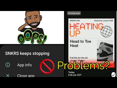 Nike SNKRS Live Android Issues? - YouTube
