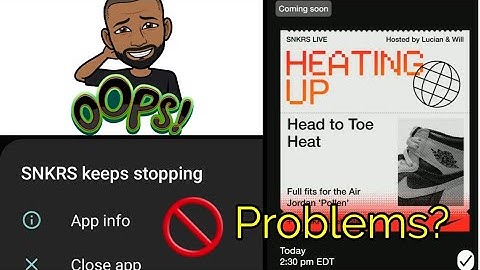 Nike SNKRS Live Android Issues?