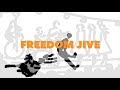 FREEDOM JIVE