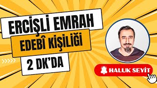 Ercişli Emrah'ın Edebi Kişiliği (Aşık Edebiyatı)