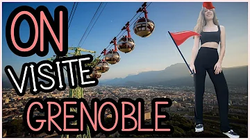 Quel quartier visiter Grenoble ?
