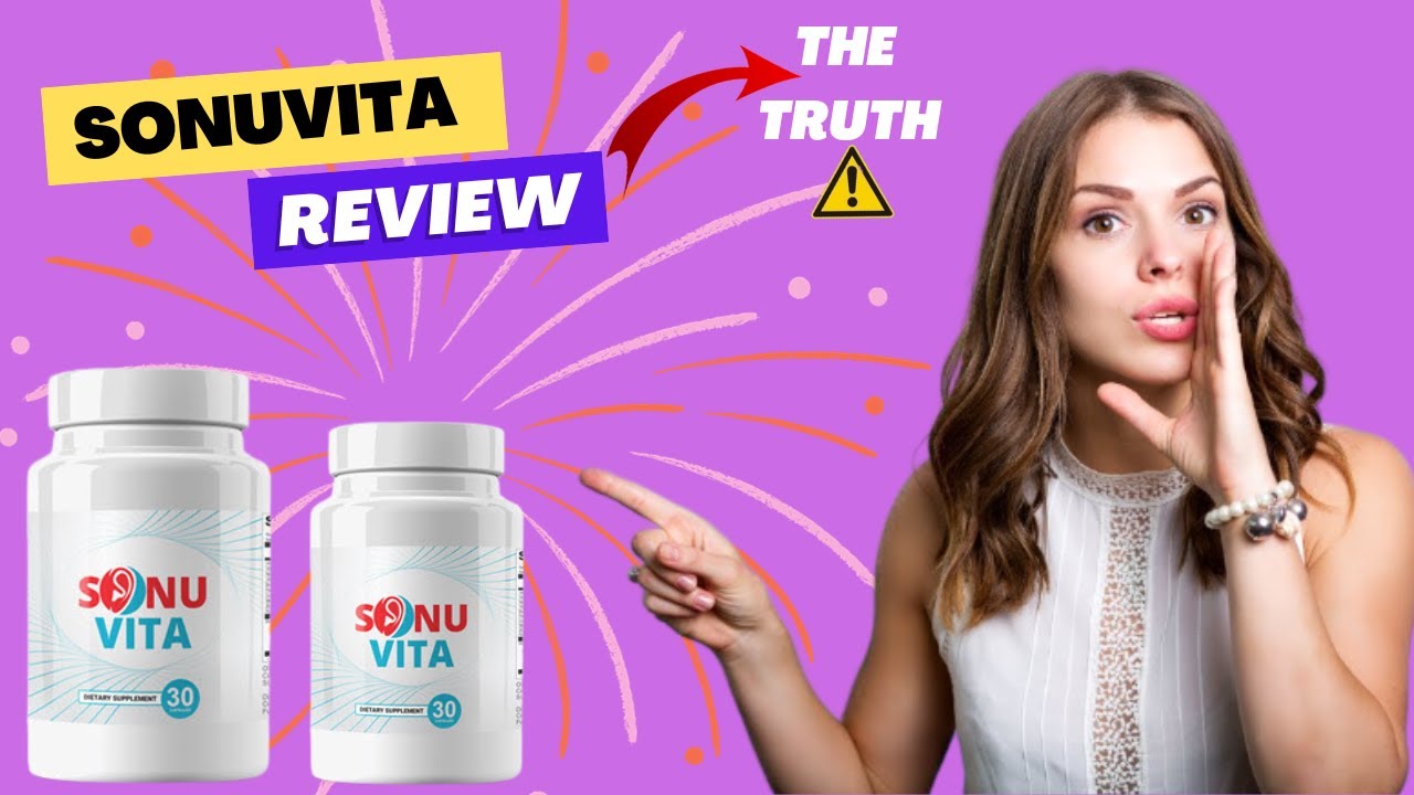 ✅ Sonuvita Supplement 2023 - SONUVITA REVIEW ⚠️ALERT⚠️ Sonuvita Reviews  - Sonuvita