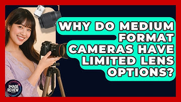 Why Do Medium Format Cameras Have Limited Lens Options? - Image Review Studio
