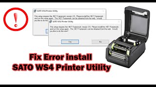 How to fix errors while installing utility for Printer SATO WS4