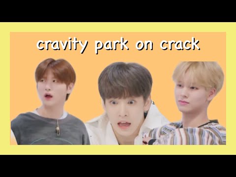 CRAVITY PARK BEING A MESS