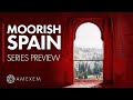 Moorish Spain: Understanding who Moors Were and Are Today