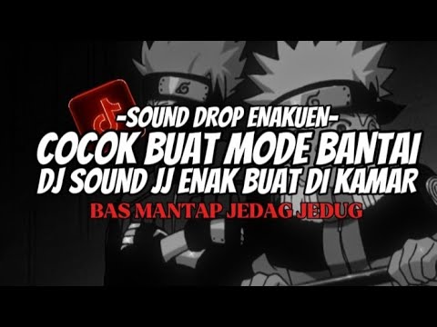 DJ DROP ENAKEUN X MASHUP V11 SOUND JJ MENGKANE FULL BASS COCOK BUAT SANTAI VIRAL TIKTOK TERBARU 2025