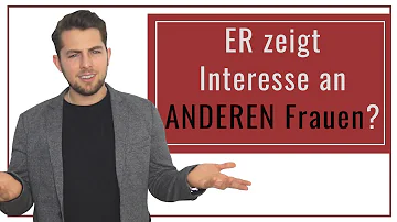 Warum erzählt er mir von anderen Frauen?