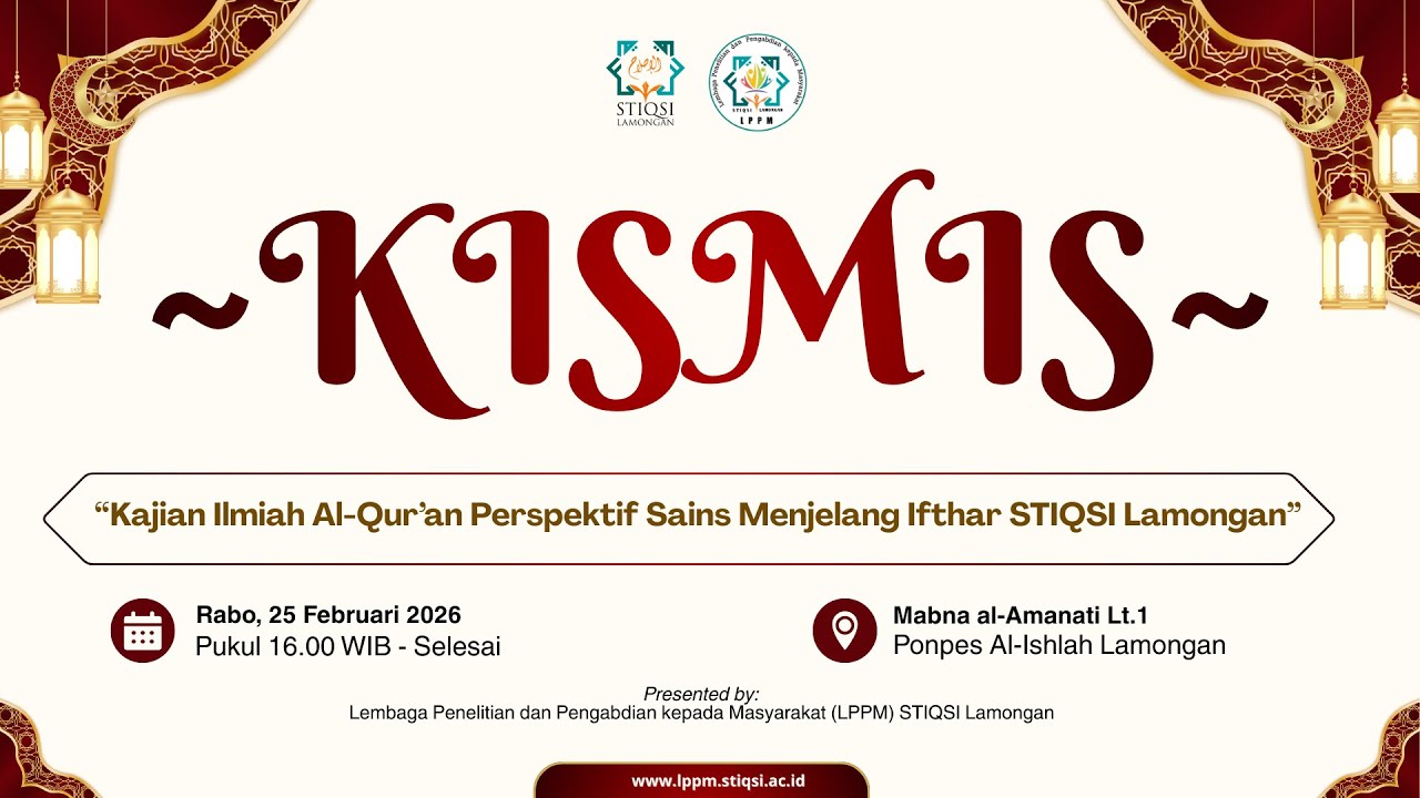 KISMIS - Kajian Ilmiah Al-Qur'an Perspektif Sains Menjelang Ifthar | STIQSI Lamongan