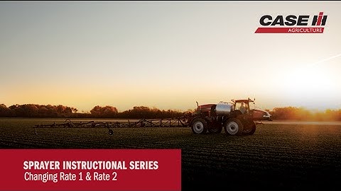 Case IH Sprayer Instructional Series - Changing Rate 1 & Rate 2
