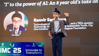 “I” to the Power of AI: An 8-Year-Old’s take on Viksit Bharat - IMC 2025 - Ranvir Sachdeva