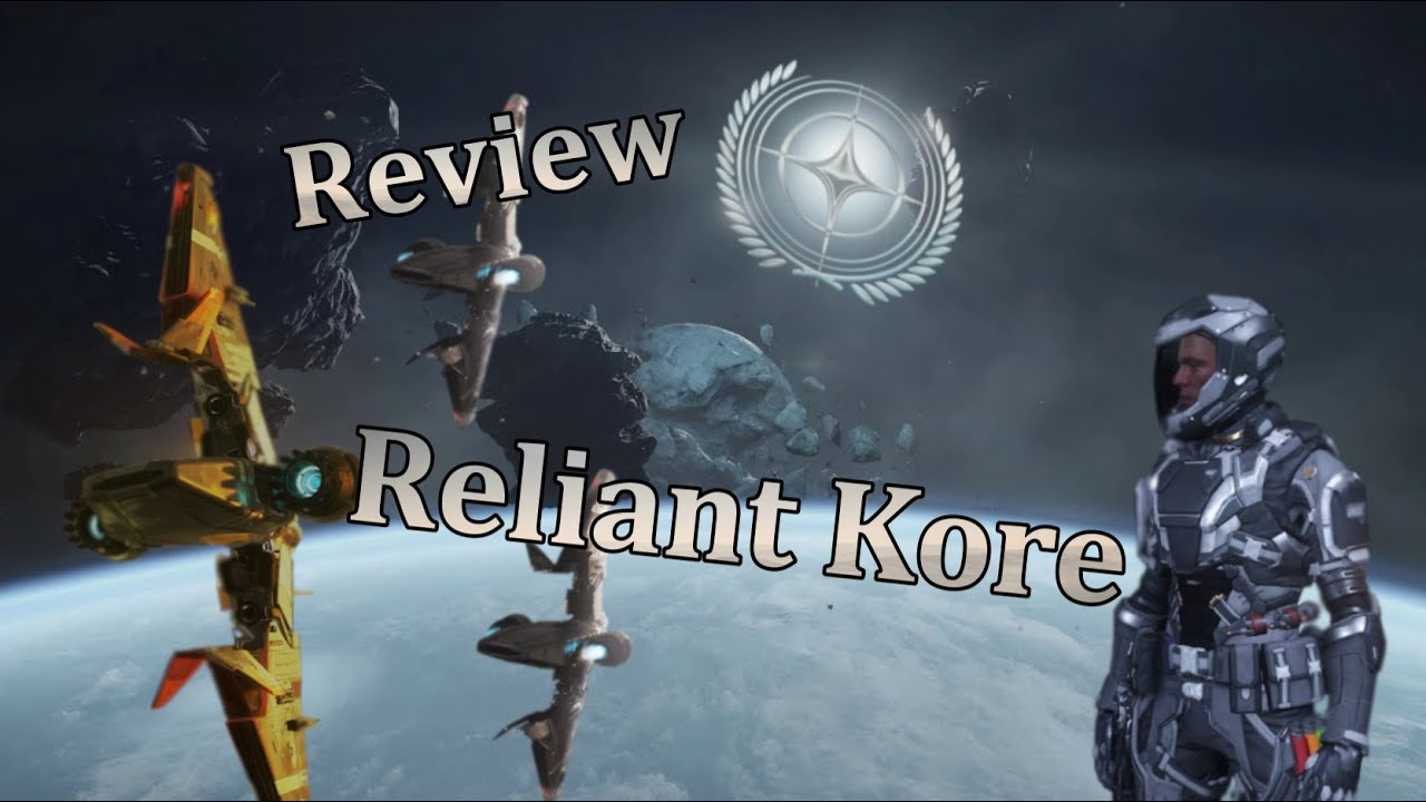 Star Citizen Simple Review Reliant Kore YouTube