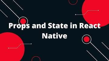 React Native State | Props and State in React Native | React Native Tutorial