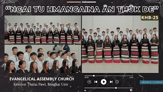 Ngai Tu Hmangaina Ân Thûk De Khb-25 Rengkai Eac Kṭp