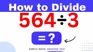564÷3  Divide 564 by 3 - Long division Method