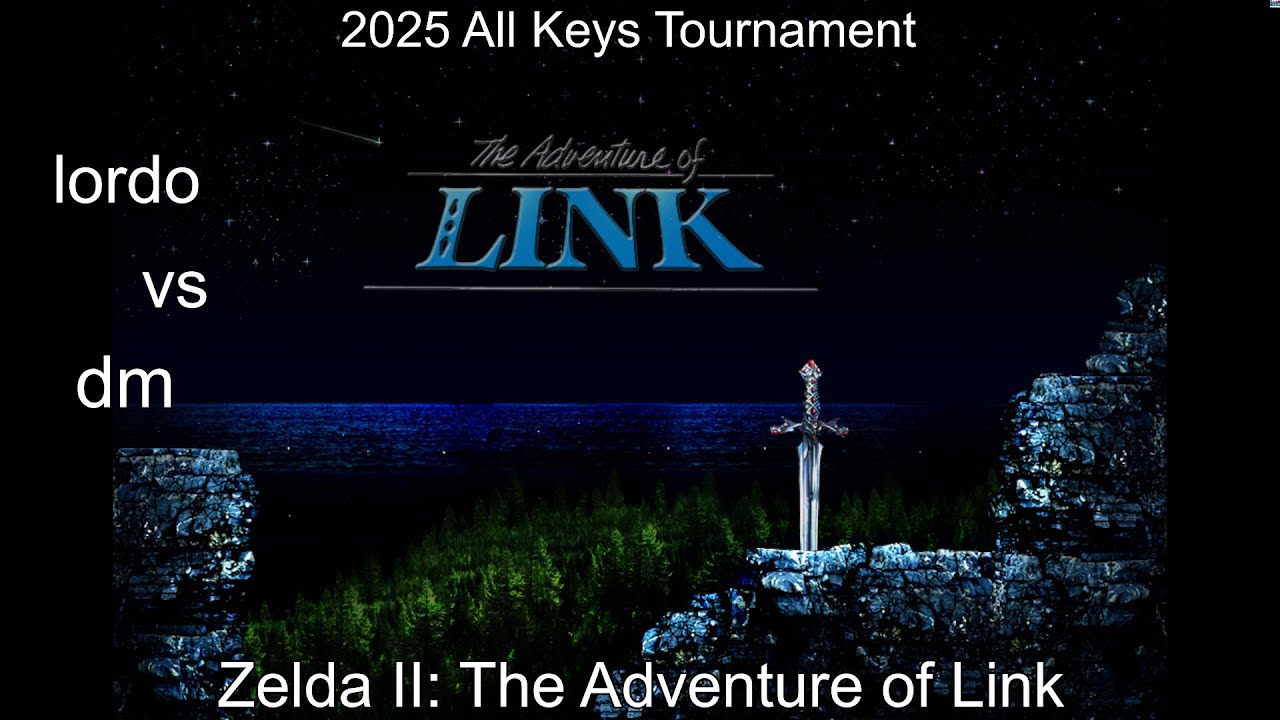 Zelda II All Keys Tournament 2025 - lordo vs dm
