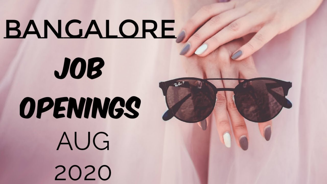 Jobs In Bangalore 2020|Bangalore Jobs 2020|Job Openings In Bangalore 2020|Freshers Jobs In Bangalore