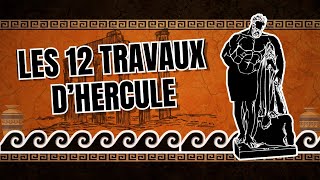 Les 12 travaux d'Hercule - [#ClasseurMythologique 1]