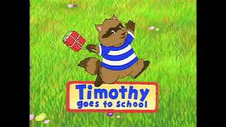 Timothy Goes To School - Intro French
