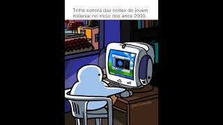trilha sonora de um jovem milénio na era 2000🧛🏽🌊📺