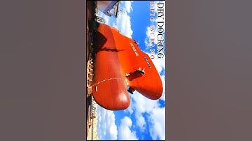 Ship Dry Docking for Repairs