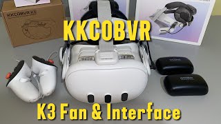 KKCOBVR K3 Fan & Interface