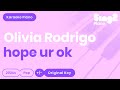 Olivia Rodrigo Hope Ur Ok Piano Karaoke Olivia Rodrigo Hope Ur Ok Piano Karaoke
