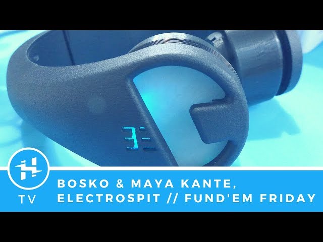 ElectroSpit, ft. Bosko & Maya Kante // Fund'em Friday - YouTube