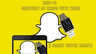 smartwatch with snapchat