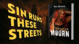 When The Demons Mourn By Marc Mcgowan