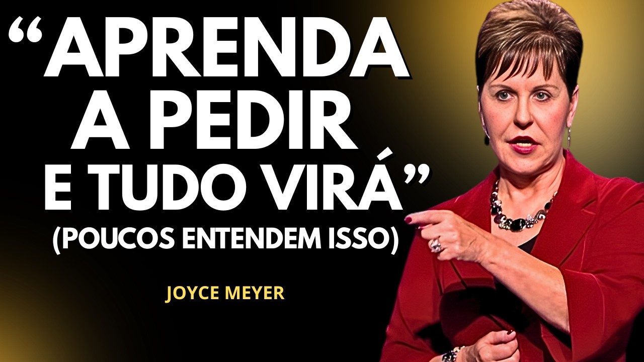 Aprenda a Pedir a Deus do Jeito Certo (Poucos Entendem Isso) #joycemeyer