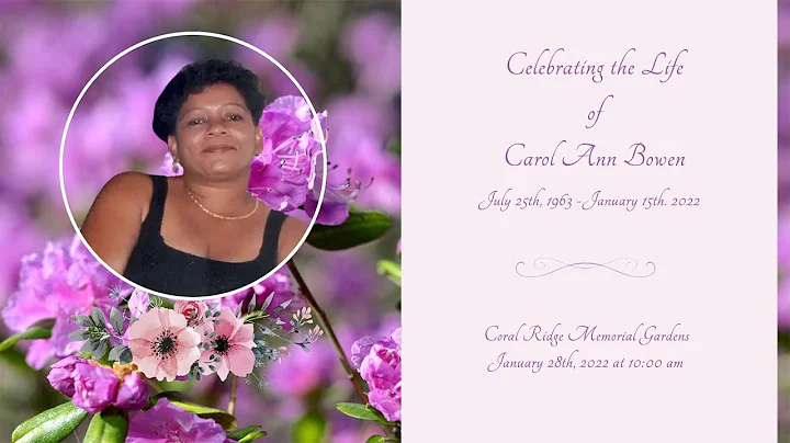 Celebrating The Life of Carol Ann Bowen