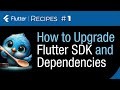🚀 How To Upgrade #Flutter Safely | Recipe No. 1