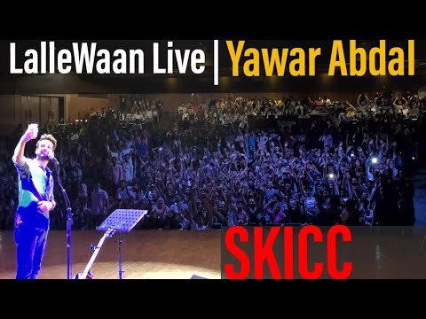 LalleWaan  Yawar Abdal  Live at SKICC