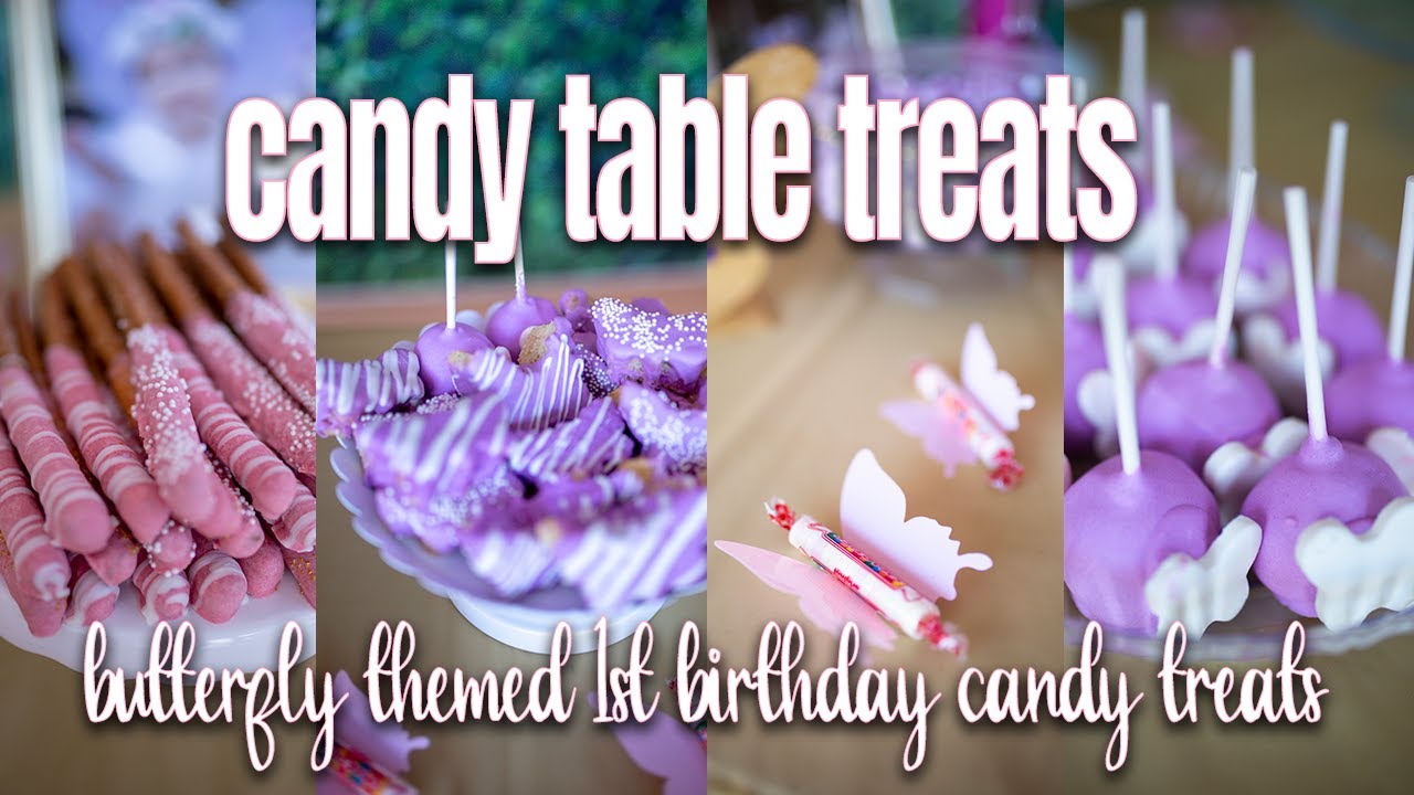 CANDY TABLE TREATS FOR FIRST BIRTHDAY  BUTTERFLY THEMED CANDY TREATS FOR DESSERT BAR 2020