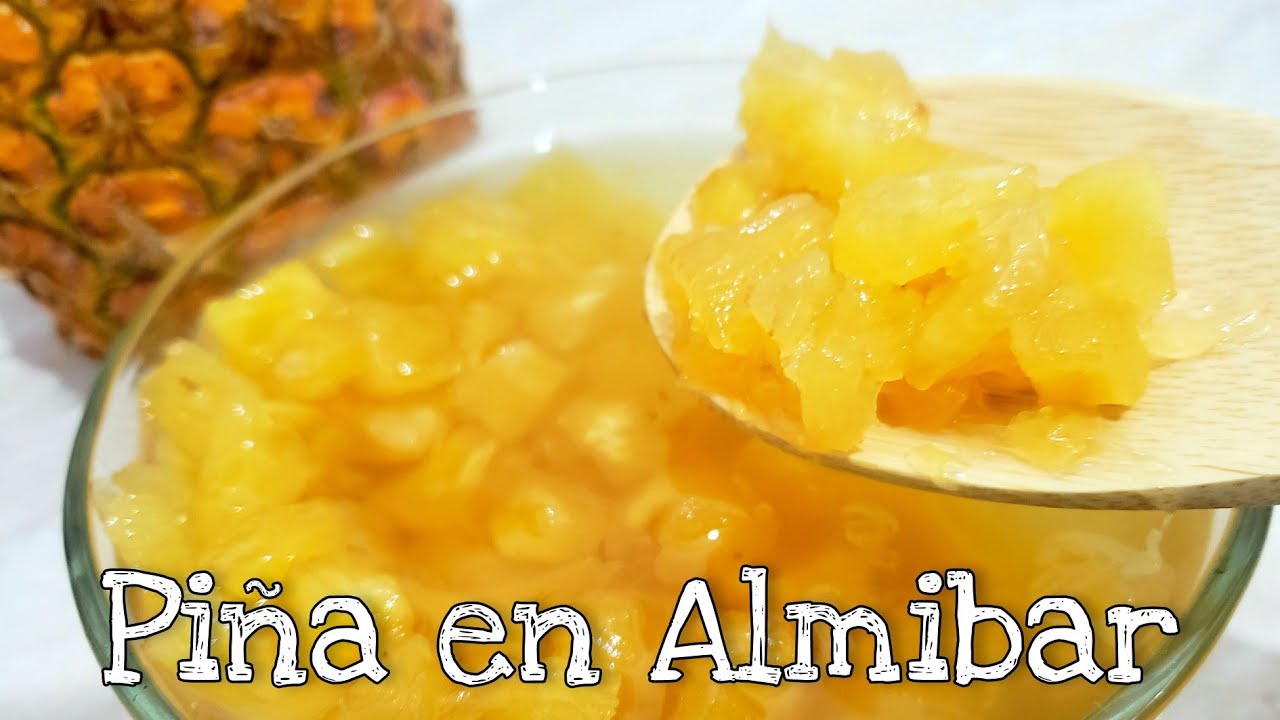 COMO HACER PIÑA EN ALMÍBAR | Receta fácil - YouTube