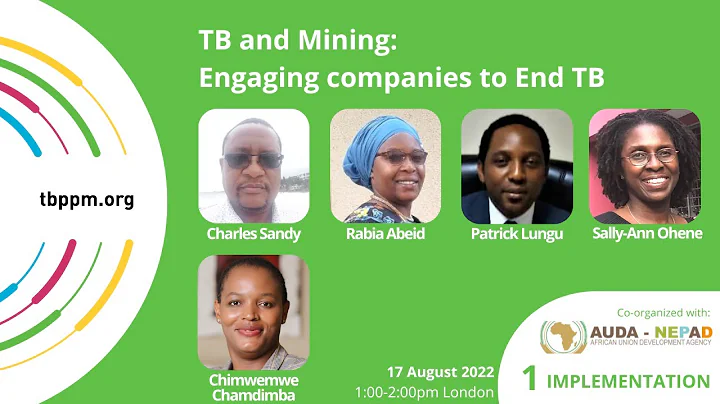 TBPPM Webinar 22-2 | TB and Mining: Engaging companies to End TB