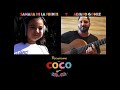 Recuerdame de la pelicula coco versionada por samara de la fuente y alvaro gmez