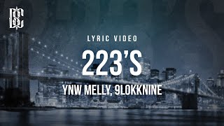 YNW Melly ft. 9lokknine - 223's | Lyrics