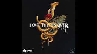 DVBBS - Love Till It's Over feat. MKLA [Audio]