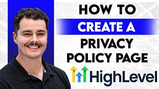 How To Create A Privacy Policy Page In GoHighLevel [2026 Guide]