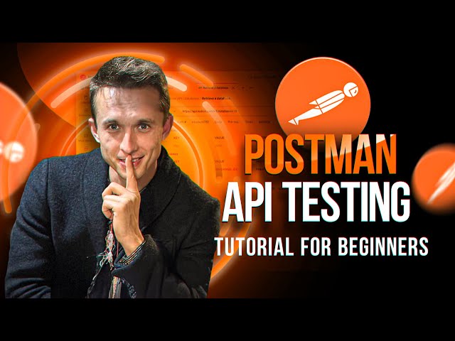 Postman Api Testing Tutorial for beginners class=