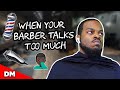 WHEN YOUR BARBER TALKS TOO MUCH! | FUNNY!