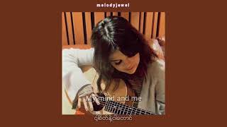 Selena Gomez - My Mind \& Me mmsub | Myanmar Subtitle